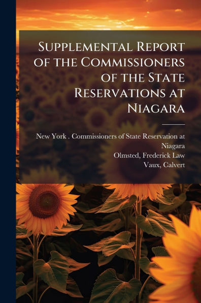 Supplemental Report of the Commissioners State Reservations at Niagara