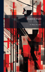 Title: Han Feizi, Author: Fei 880-01 Han
