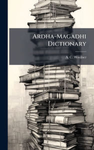 Title: Ardha-Magadhi Dictionary, Author: A C Woolner