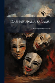 Title: Dasharupaka Saramu, Author: Gramakrishna Sharma