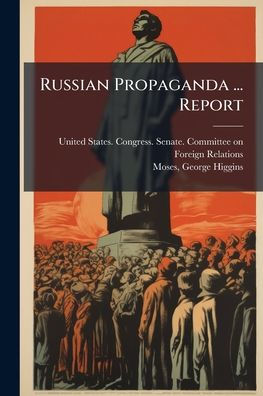 Russian Propaganda ... Report