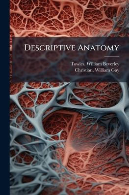 Descriptive Anatomy