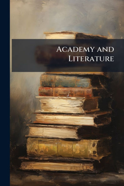 Academy and Literature