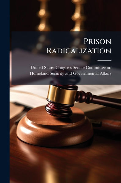 Prison Radicalization