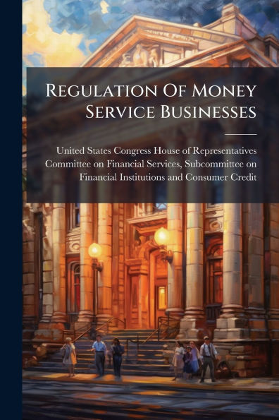 Regulation Of Money Service Businesses