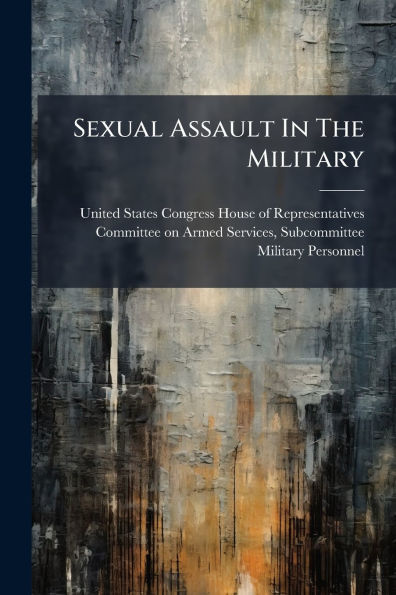 Sexual Assault The Military