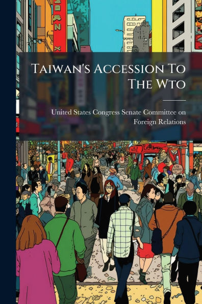 Taiwan's Accession To The Wto