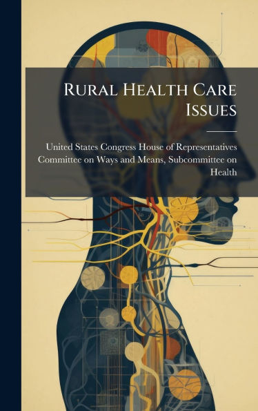 Rural Health Care Issues