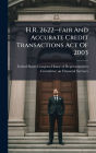 H.R. 2622--fair And Accurate Credit Transactions Act Of 2003
