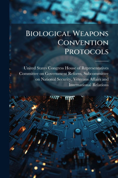 Biological Weapons Convention Protocols