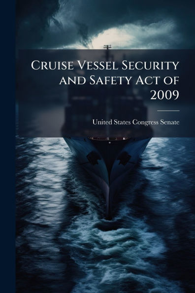 Cruise Vessel Security and Safety Act of 2009