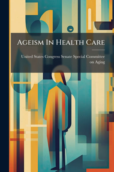 Ageism Health Care