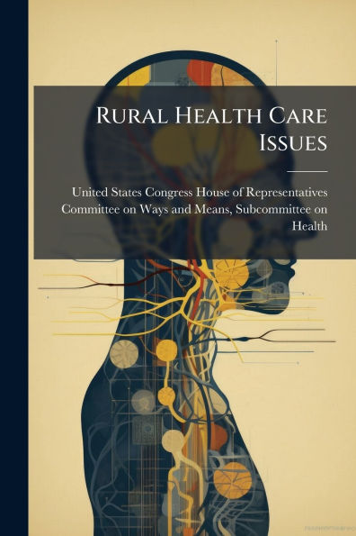 Rural Health Care Issues