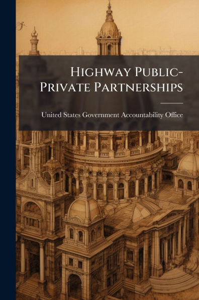 Highway Public-Private Partnerships