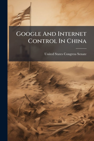 Google And Internet Control China