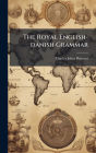 The Royal English-danish Grammar