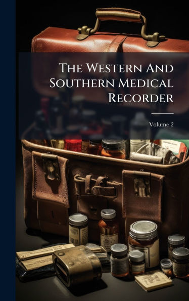The Western And Southern Medical Recorder