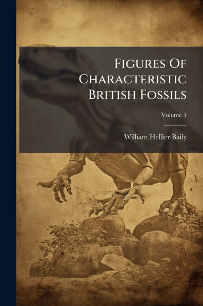 Figures Of Characteristic British Fossils