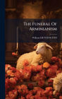The Funeral Of Arminianism
