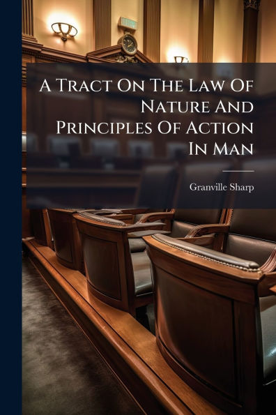 A Tract On The Law Of Nature And Principles Action Man