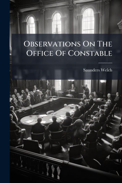 Observations On The Office Of Constable
