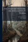 The Tales Of The Genii, Or The Lessons Of Horam