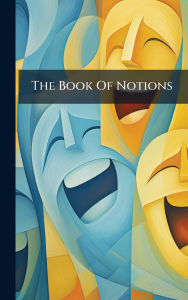 Title: The Book Of Notions, Author: Anonymous