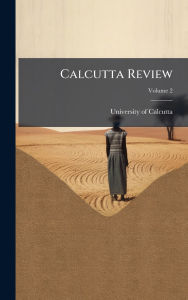 Title: Calcutta Review, Author: University of Calcutta