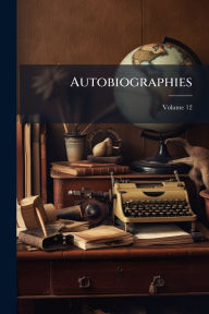 Title: Autobiographies, Author: Anonymous