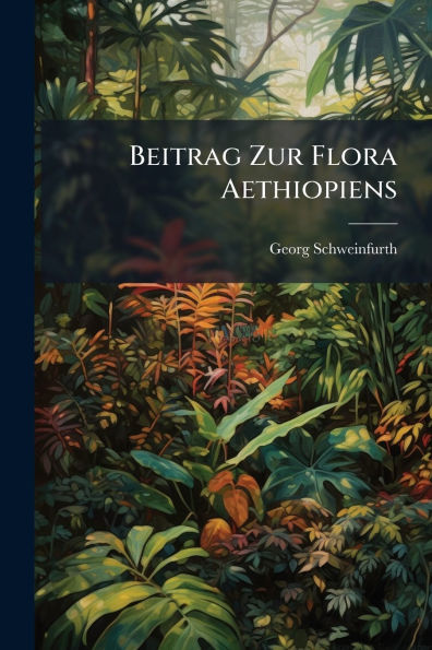 Beitrag Zur Flora Aethiopiens