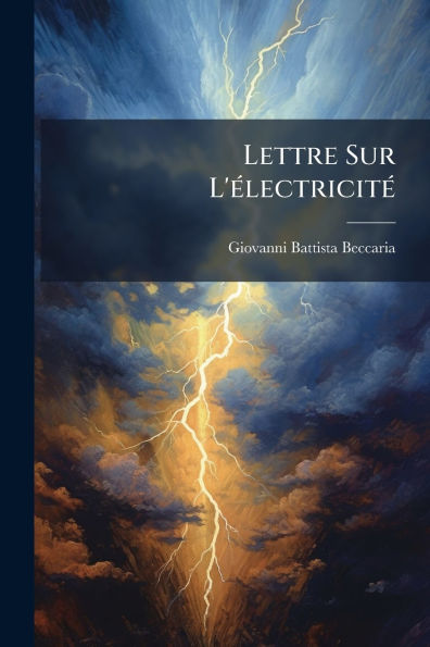 Lettre Sur L'�(c)lectricit�(c)