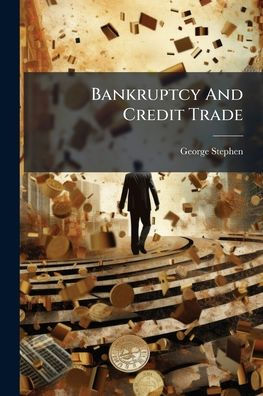 Bankruptcy And Credit Trade