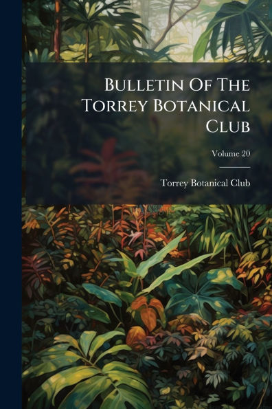 Bulletin Of The Torrey Botanical Club