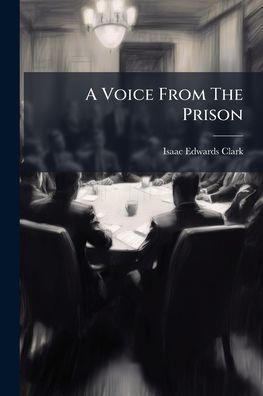 A Voice From The Prison