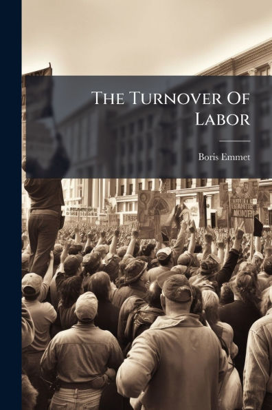 The Turnover Of Labor