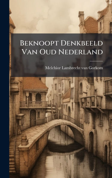 Beknoopt Denkbeeld Van Oud Nederland