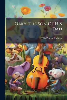 Oaky, The Son Of His Dad