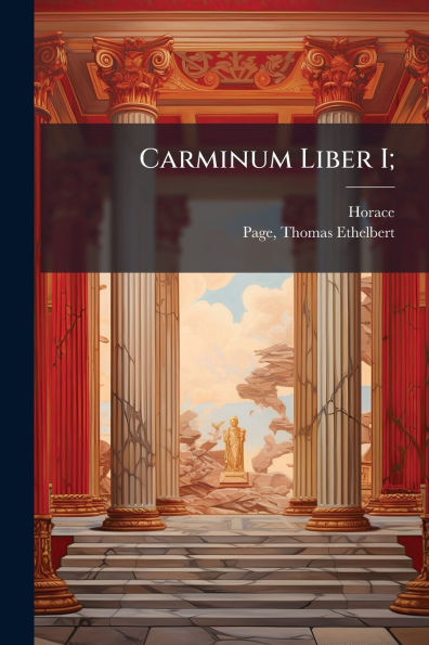 Carminum Liber I;