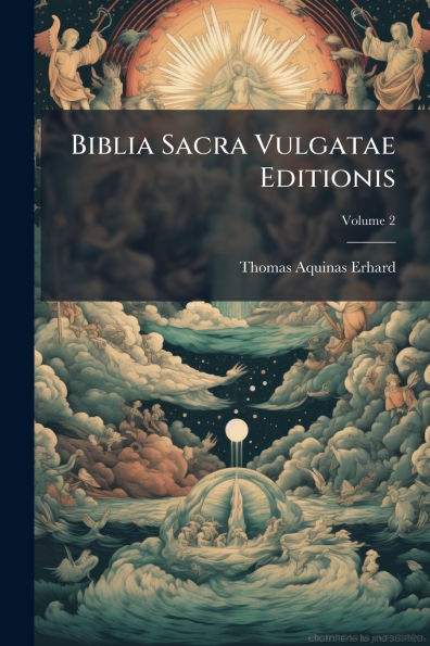 Biblia Sacra Vulgatae Editionis