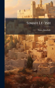 Title: Simah Le-'ish, Author: Fano Simchah