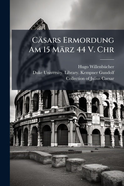 C�sars Ermordung Am 15 M�rz 44 V. Chr