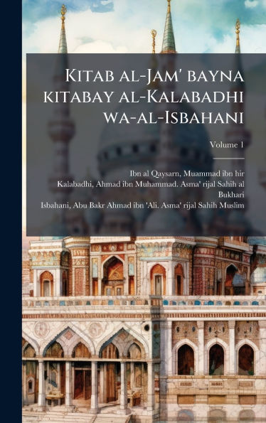 Kitab al-Jam' bayna kitabay al-Kalabadhi wa-al-Isbahani