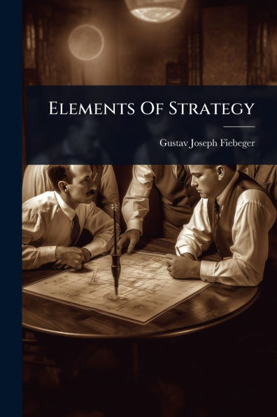 Elements Of Strategy