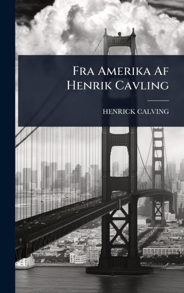 Fra Amerika Af Henrik Cavling