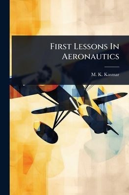 First Lessons Aeronautics