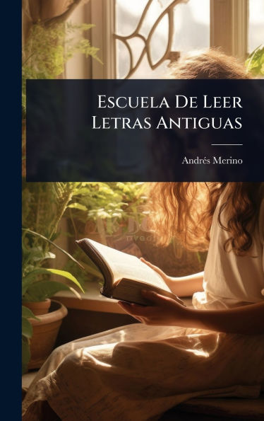 Escuela De Leer Letras Antiguas