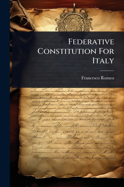 Federative Constitution For Italy