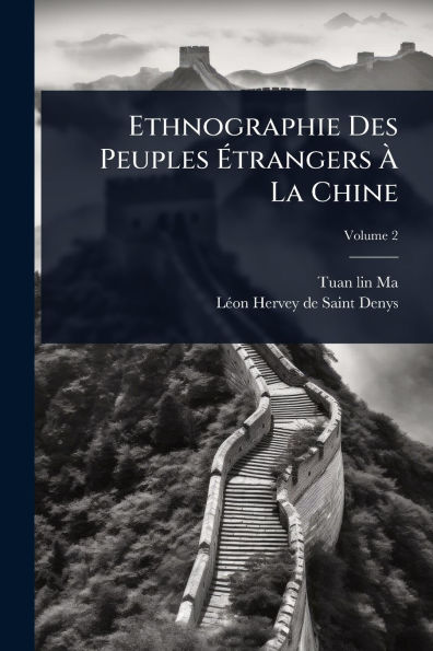 Ethnographie Des Peuples ï¿½trangers ï¿½ La Chine