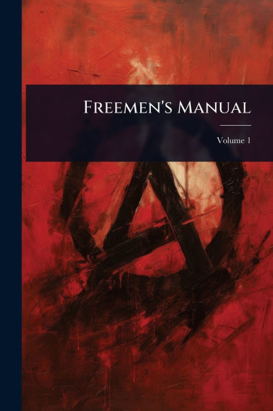 Freemen's Manual