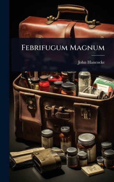 Febrifugum Magnum